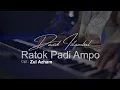 Download Lagu David iztambul - Ratok Padi Ampo Cipta : Zul Azham ( Cover ) musik live Record #laguminangterbaru