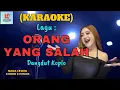 Download Lagu Orang Yang Salah Karaoke | Karaoke Dangdut Official | Cover PA 600