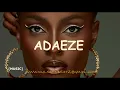Lagu 'ADAEZE'  Gyration x Highlife Instrumentals x Afro highlife beat Davido Ft Brown Joel Hyce