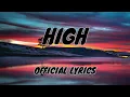 HIGH - The chainsmokers (OFFICIAL LYRICS VIDEO)