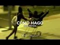 Cómo hago - Eddy Herrera | Letra/Lyrics