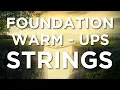 Foundation for Strings