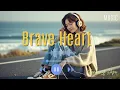Download Lagu Brave Heart (Lyrics) No… I believe in what I amWinds may roar, but I still stand