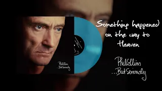 Download Phil Collins - Something Happened On The Way To Heaven (2016 Remaster Turquoise Vinyl Edition) MP3