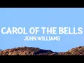 Lagu John Williams - Carol of the Bells (Lyrics)