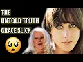 THE UNTOLD TRUTH GRACE SLICK