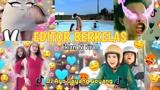 Download KUMPULAN JEDAG JEDUG IKLAN TV || EDITOR BERKELAS || DJ AYO GOYANG GOYANG MP3