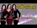 Download Lagu SUN SISTER - Boan Au ( Tigor Panjaitan Official )