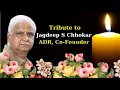 Download Lagu Tribute to Jagdeep Chhokar,ADR-Co-Founder