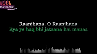ranjhana karaoke arijit singh priyaank sharmaa