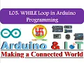 L05 How to use While Loop in Arduino Programming
