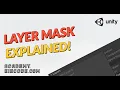 How does layer mask work Unity