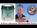 A Pro s Review of Emerald Satin Urethane