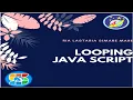 Belajar Dasar Pemrograman Javascript Looping