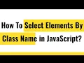 How To Select Elements By Class Name