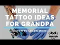 Memorial Tattoo Ideas For Grandpa Using Cremation Ashes in Tattoo Ink For a Memorial Tattoo
