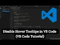 How to Disable Hover Tooltips in VS Code for a Cleaner View