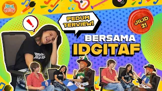 NGERUMPI BARENG IDGITAF! PEDUMTERVIEW BERSAMA IDGITAF JILID 2 ✨✨🎉