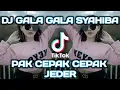 Download Lagu DJ🔊🎶 GALA GALA Syahiba Shaufa x Pak cepak cepak jeder full bass 2021| Viral tiktok 2021