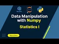 Data Manipulation with Numpy Average in Numpy Array Statistics I