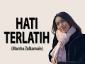 Download Lagu Hati Terlatih -- MArsha Z (Video Lirik)