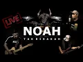 Download Lagu NOAH | PETERPAN - Tak Bisakah (LIVE COVER) By Vicky Shalov \u0026 Gozrenk