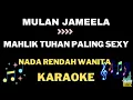 Download Lagu Mulan Jameela - Mahluk Tuhan Paling Sexy - Nada rendah wanita Karaoke