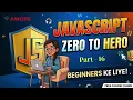 JavaScript Part - 16 DOM Document Object Model in JavaScript Lecture
