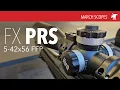 Download Lagu March heeft een PRS-scoop gemaakt. March FX 5-42x56 PRS Edition
