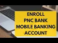 Register PNC Online Banking Account on Mobile 2023 PNC Mobile Banking Sign Up