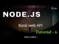 NodeJS Web API Basic to Advance NJan channel Tutorial - 6