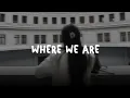 Lagu where we are — one direction (sped up + reverb)