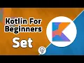 Kotlin For Beginners - Set Collection