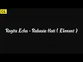 Regita Echa - Rahasia Hati ( Element ) Lirik Lagu Cover
