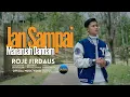 Download Lagu Roje Firdaus - Jan Sampai Manaruah Dandam (Official Music Video)