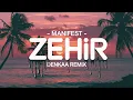 manifest feat. Pango - Zehir | Denkaa Remix | House