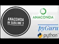 pyBasics 12 Setting up Anaconda Jedi in Sublime text 3 pyGuru