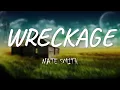 WRECKAGE   - NATE SMITH (LYRICS)
