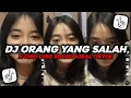 DJ ORANG YANG SALAH X CIRO CIRO TIKTOK VIRAL‼️DJ VIRAL TIKTOK TERBARU