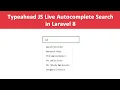 Typeahead JS Live Autocomplete Search in Laravel 8