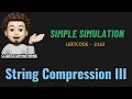 String Compression III Simple Simulation Leetcode 3163 codestorywithMIK