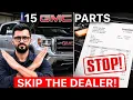 15 GMC Parts You Should NEVER Buy From the Dealership Save Up To 80