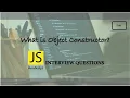 JavaScript Interview Questions What is Object Constructor