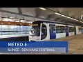 Lagu Classic Cabinerit | Metro / RandstadRail Rotterdam | Lijn E, Slinge - Den Haag Centraal