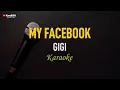 Download Lagu Gigi - My Facebook (Karaoke)