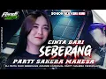 Lagu DJ CINTA DARI SEBERANG || AMUNISI KARNAVAL || PARTY SOGOK ALA KERI KERI