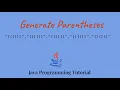LeetCode 22 Generate Parentheses Generate combinations of balanced parentheses Interview Question