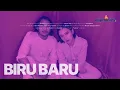 Lagu Playlist BIRU BARU #BiruBaru
