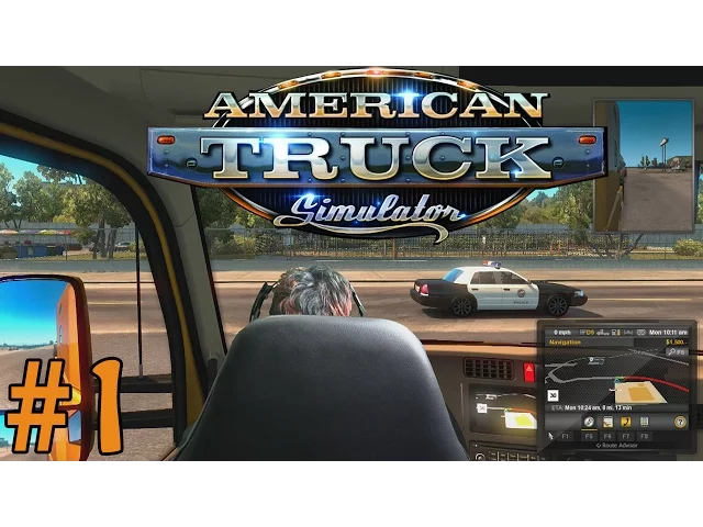 American Truck Simulator - Episode 1 - Let's Get Immersive
