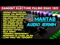 Download Lagu ORGEN TUNGGAL DANGDUT BASSS JERNIH ENAK BANGET BUAT DI PERJALANAN TAHUN BARU 2025